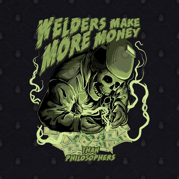 Welder Make More Money by damnoverload